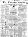 Lancaster Gazette Saturday 09 January 1858 Page 1
