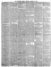 Lancaster Gazette Saturday 27 February 1858 Page 6