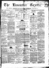 Lancaster Gazette Saturday 12 February 1859 Page 1