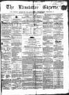 Lancaster Gazette Saturday 21 May 1859 Page 1