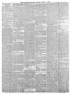 Lancaster Gazette Saturday 10 March 1860 Page 6
