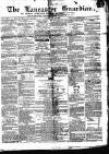 Lancaster Gazette Saturday 23 February 1861 Page 1
