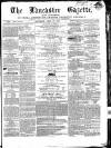 Lancaster Gazette Saturday 27 April 1861 Page 1