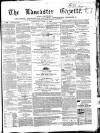 Lancaster Gazette Saturday 01 June 1861 Page 1