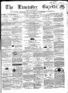 Lancaster Gazette Saturday 09 November 1861 Page 1