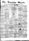 Lancaster Gazette Saturday 23 November 1861 Page 1