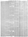 Lancaster Gazette Saturday 18 April 1863 Page 6