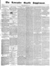 Lancaster Gazette Saturday 21 May 1864 Page 9