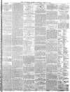 Lancaster Gazette Saturday 29 April 1865 Page 7