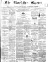 Lancaster Gazette Saturday 02 September 1865 Page 1