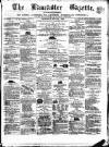 Lancaster Gazette Saturday 25 July 1868 Page 1