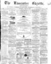 Lancaster Gazette Saturday 24 April 1869 Page 3