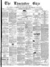 Lancaster Gazette Saturday 20 January 1872 Page 1