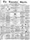 Lancaster Gazette Saturday 25 January 1873 Page 1