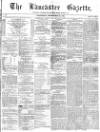 Lancaster Gazette Saturday 02 October 1875 Page 1