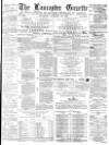 Lancaster Gazette Saturday 13 January 1877 Page 1