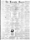 Lancaster Gazette Wednesday 17 January 1877 Page 1