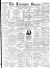 Lancaster Gazette Wednesday 14 March 1877 Page 1