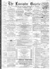 Lancaster Gazette Saturday 01 September 1877 Page 1