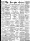 Lancaster Gazette Wednesday 07 November 1877 Page 1