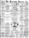 Lancaster Gazette Saturday 11 September 1880 Page 1