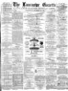 Lancaster Gazette Wednesday 22 September 1880 Page 1
