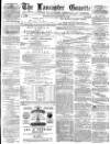 Lancaster Gazette Wednesday 05 January 1881 Page 1