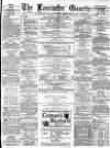 Lancaster Gazette Wednesday 03 August 1881 Page 1
