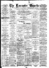 Lancaster Gazette Saturday 23 January 1886 Page 1