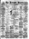 Lancaster Gazette Wednesday 14 July 1886 Page 1
