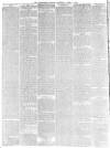 Lancaster Gazette Saturday 02 April 1887 Page 6