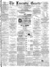 Lancaster Gazette Saturday 10 September 1887 Page 1