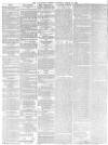 Lancaster Gazette Saturday 10 March 1888 Page 4