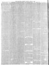Lancaster Gazette Saturday 14 April 1888 Page 6