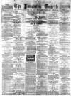 Lancaster Gazette Wednesday 02 January 1889 Page 1