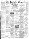 Lancaster Gazette Saturday 11 January 1890 Page 1