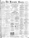 Lancaster Gazette Wednesday 01 October 1890 Page 1