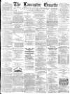 Lancaster Gazette Wednesday 26 October 1892 Page 1