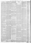 Lancaster Gazette Saturday 01 April 1893 Page 6