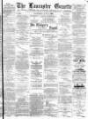 Lancaster Gazette Wednesday 14 June 1893 Page 1