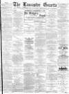 Lancaster Gazette Wednesday 20 September 1893 Page 1