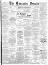 Lancaster Gazette Wednesday 08 November 1893 Page 1
