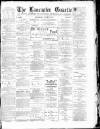 Lancaster Gazette Saturday 09 June 1894 Page 1