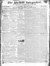 Sheffield Independent Saturday 18 January 1823 Page 1