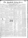 Sheffield Independent Saturday 19 February 1825 Page 1