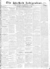 Sheffield Independent Saturday 23 September 1826 Page 1
