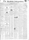 Sheffield Independent Saturday 24 March 1827 Page 1