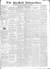 Sheffield Independent Saturday 16 June 1827 Page 1