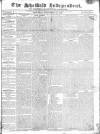 Sheffield Independent Saturday 15 December 1827 Page 1
