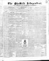 Sheffield Independent Saturday 10 September 1836 Page 1